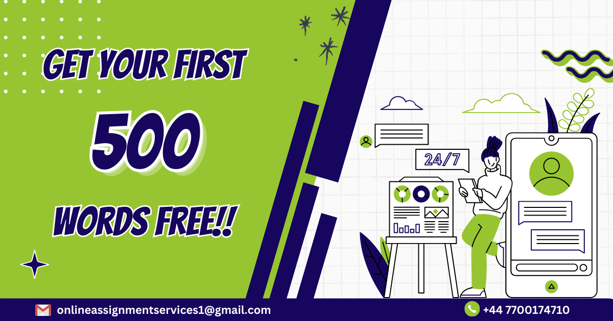 Get first 500 words free when you buy assignment online with us. (Terms and conditions applied)