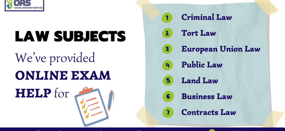 Know more about the law subjects we've provided online exam help for.