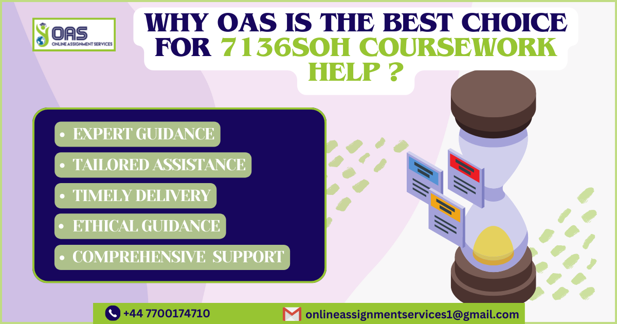 Why OAS is the best choice for 7136SOH Coursework Help