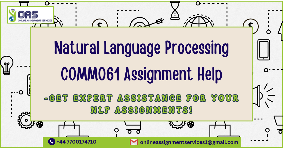 Natural Language Processing COMM061 Assignment Help