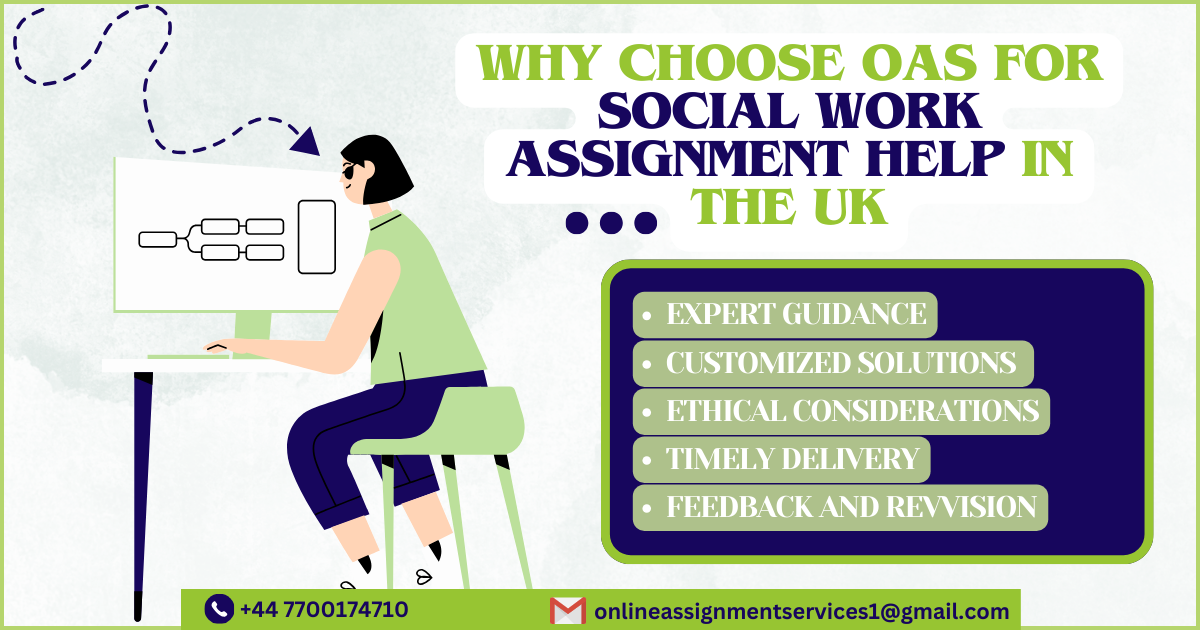 Why Choose OAS for Social Work Assignment Help in the UK