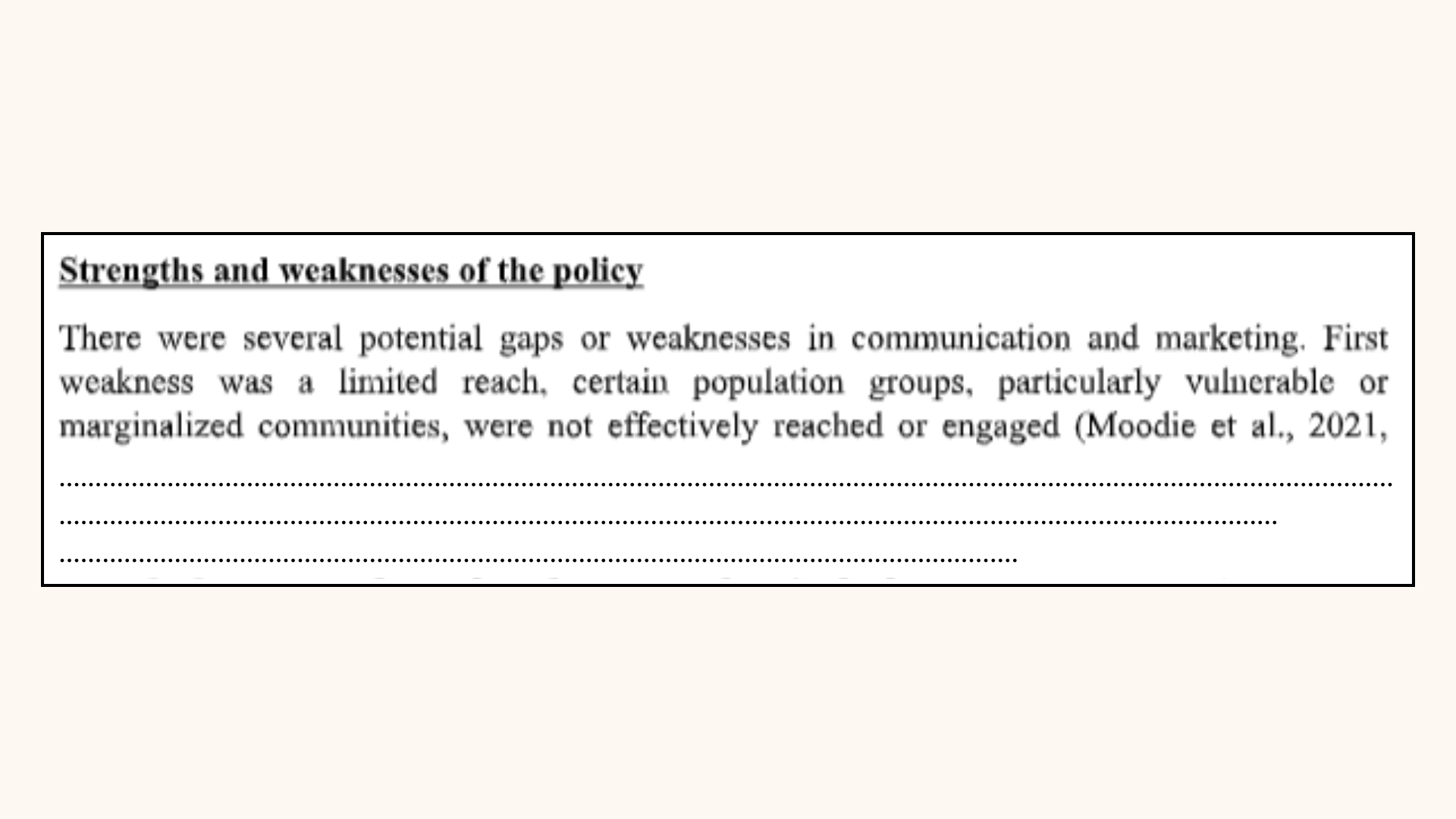 Strengths and weaknesses of the health policy assignment solution.