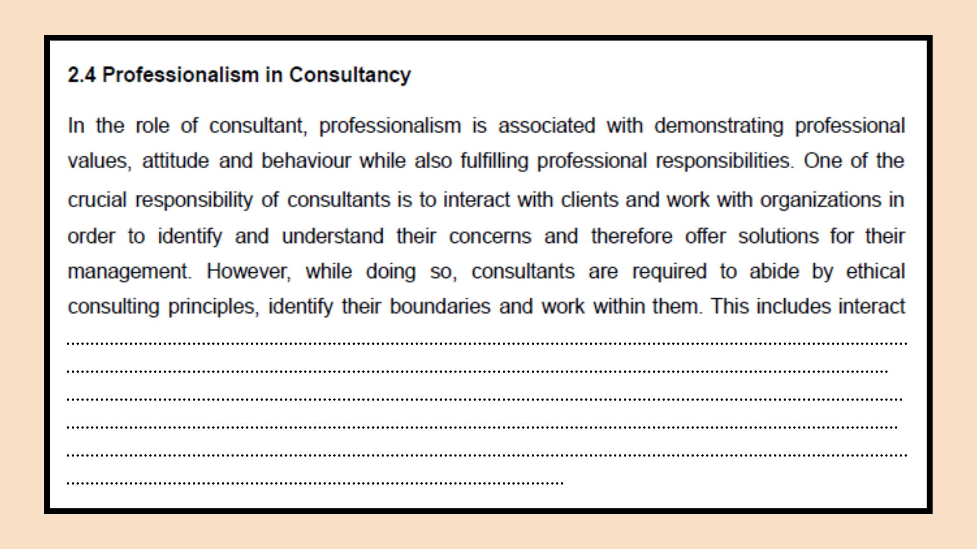 Professionalism in Consultancy.