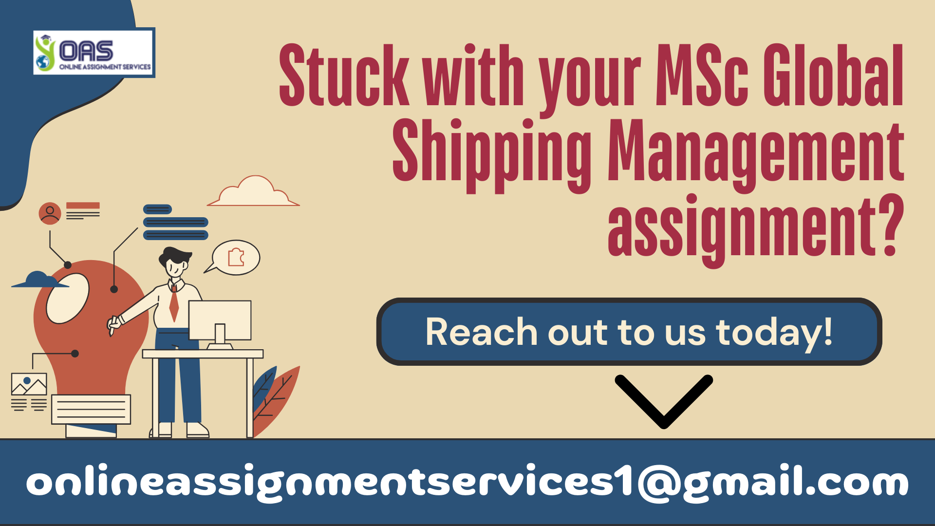 Get help for your MSc Global Shipping Management assignment in the UK with OAS.