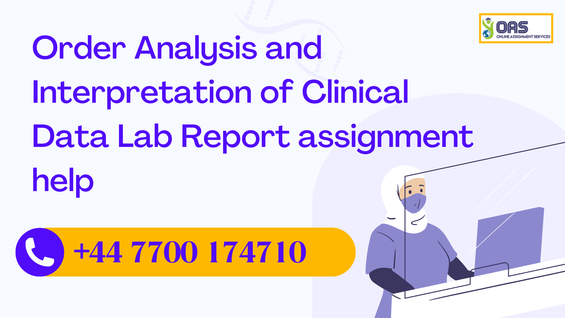 Order Analysis and Interpretation of Clinical data lab report assignment help with OAS.