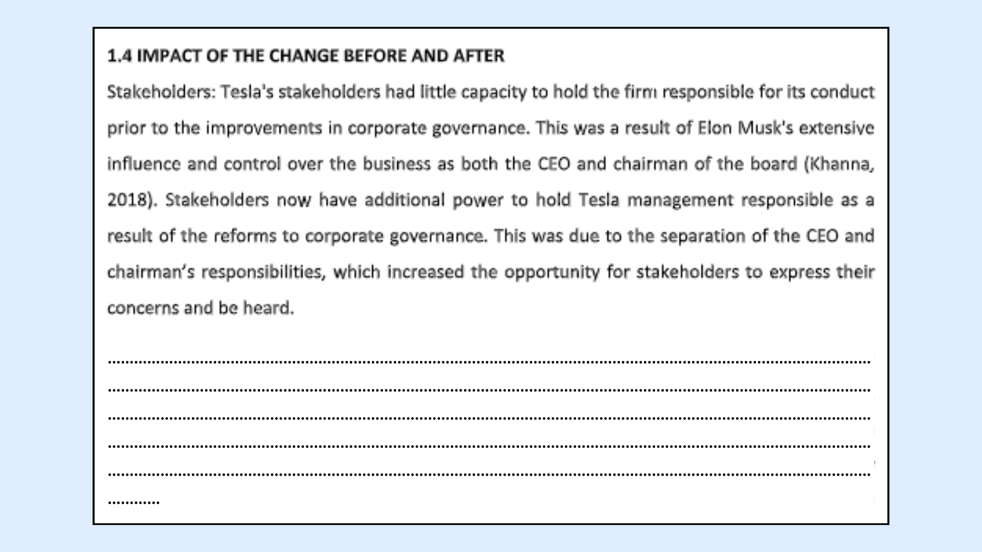 Impact of the change before and after