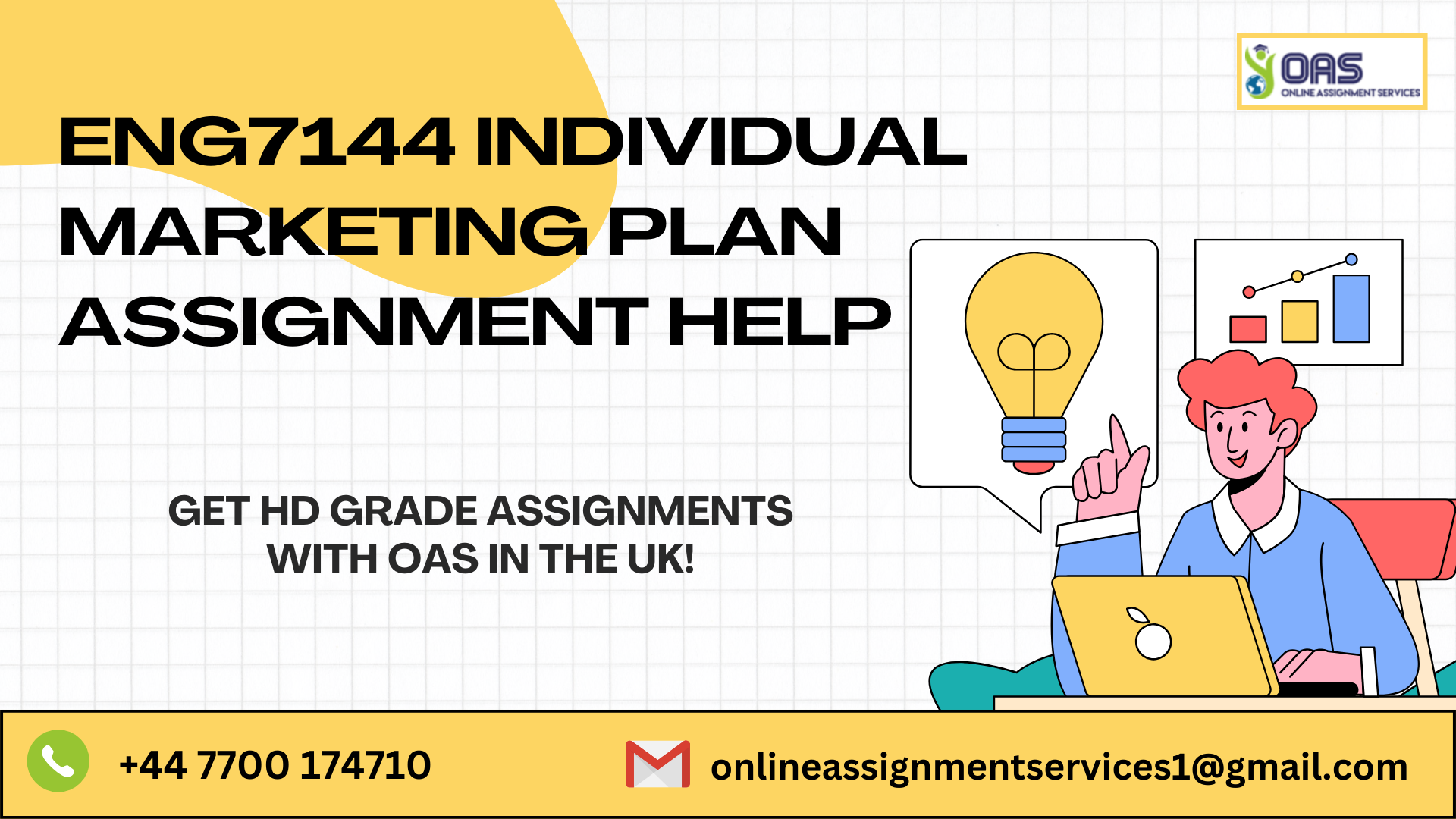 Order ENG7144 Individual Marketing Plan Assignment Help in the UK with OAS.