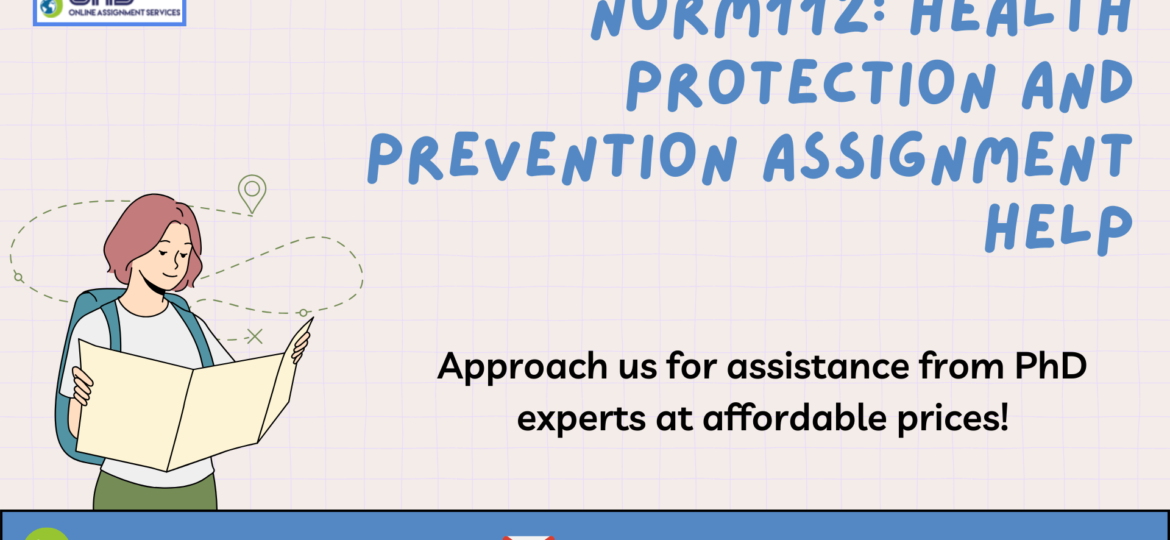 Buy NURM112 Health Protection and Prevention Assignment Help in the UK with OAS.