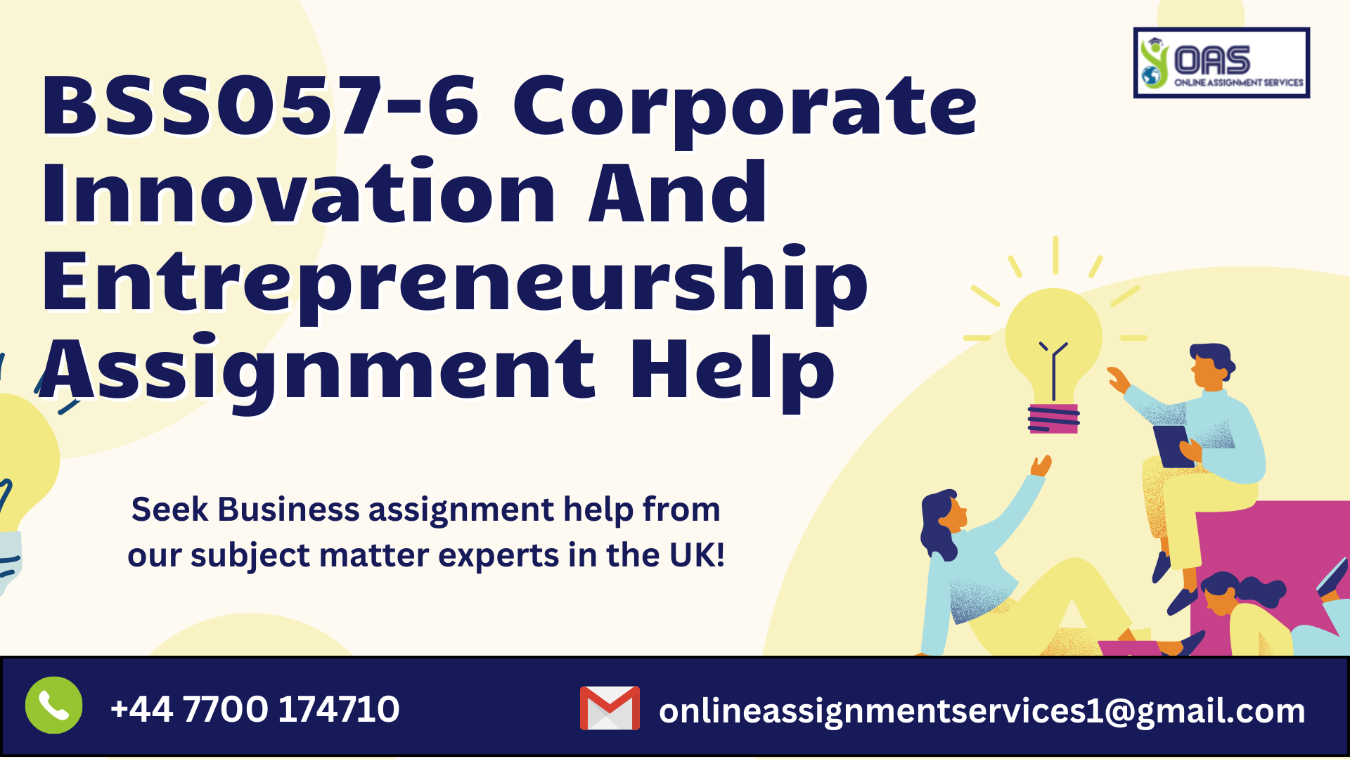 Buy BSS057-6 Corporate Innovation And Entrepreneurship Assignment Help in the UK with OAS.