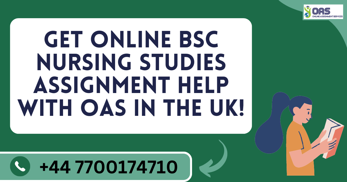 Book online BSc nursing studies assignment help with OAS.