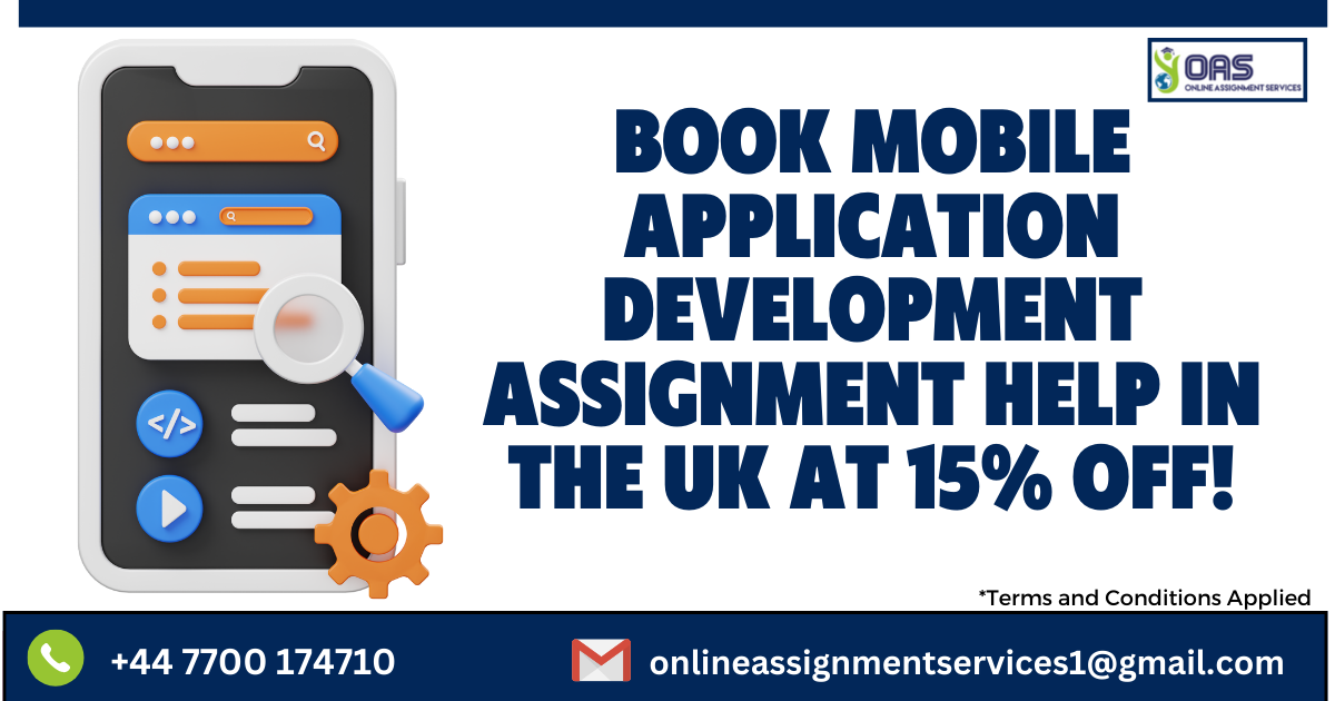 Book Mobile Application Development Assignment Help at 15% off