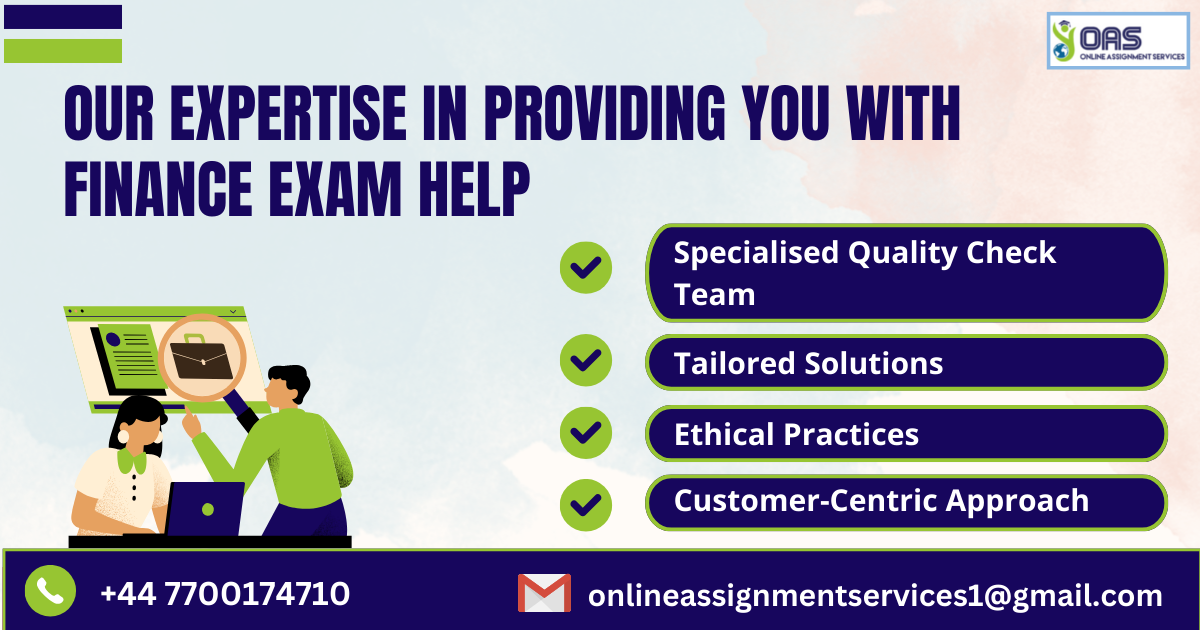 Know more about our expertise in providing you with finance exam help.