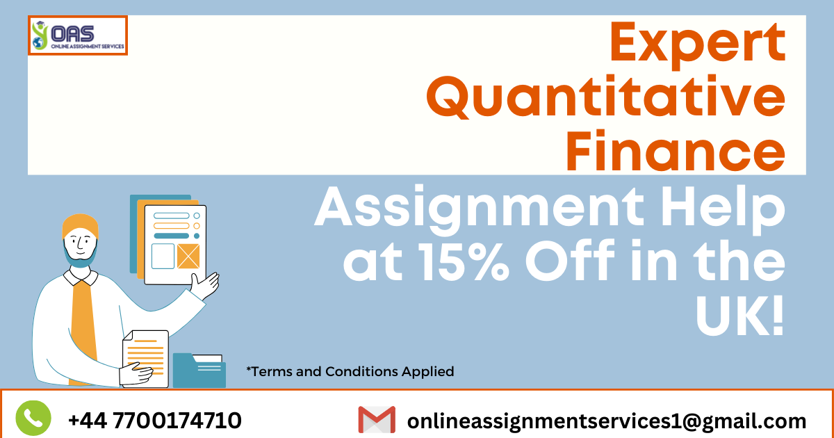 Expert Quantitative Finance Assignment Help at 15% Off