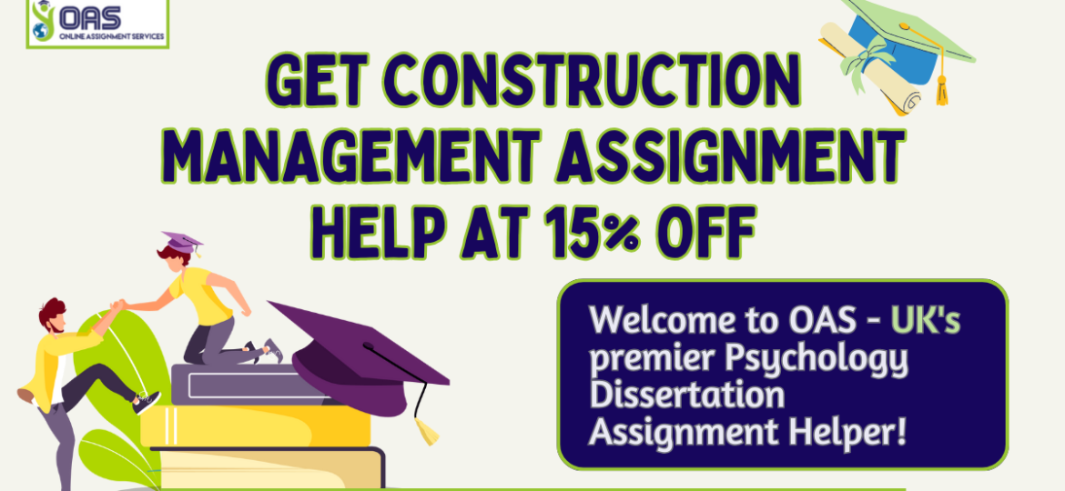 Get Construction Management Assignment Help at 15% Off