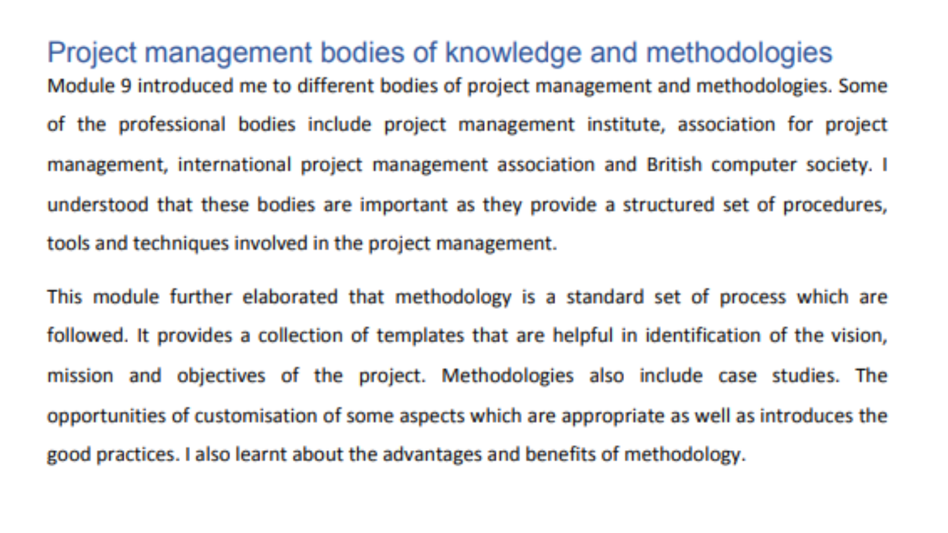 BU7764 Project Management Bodies of Knowledge and Methodologies