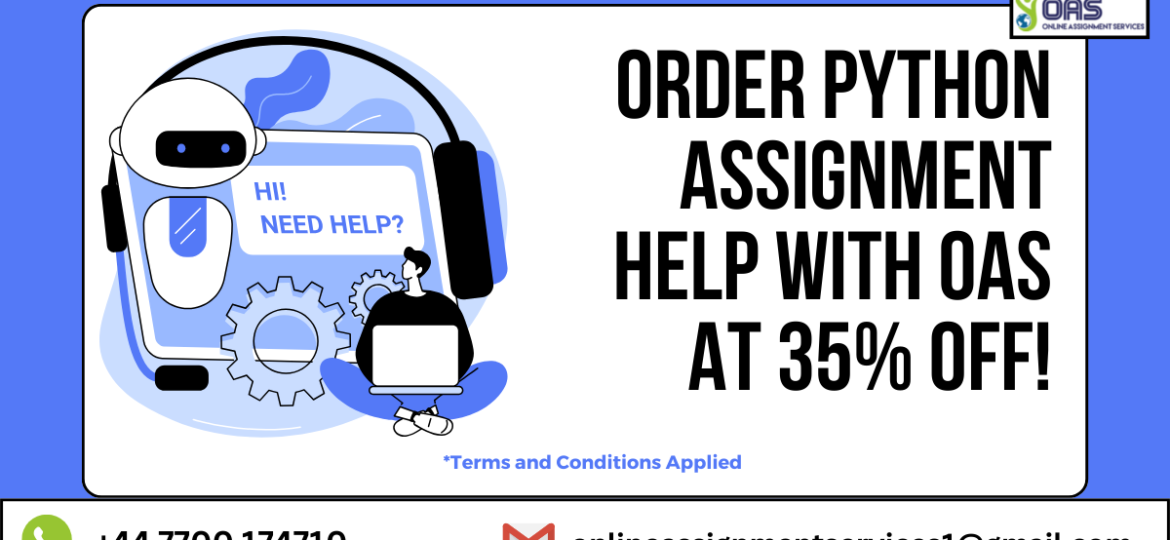 Order Python assignment help with OAS at 35% off!