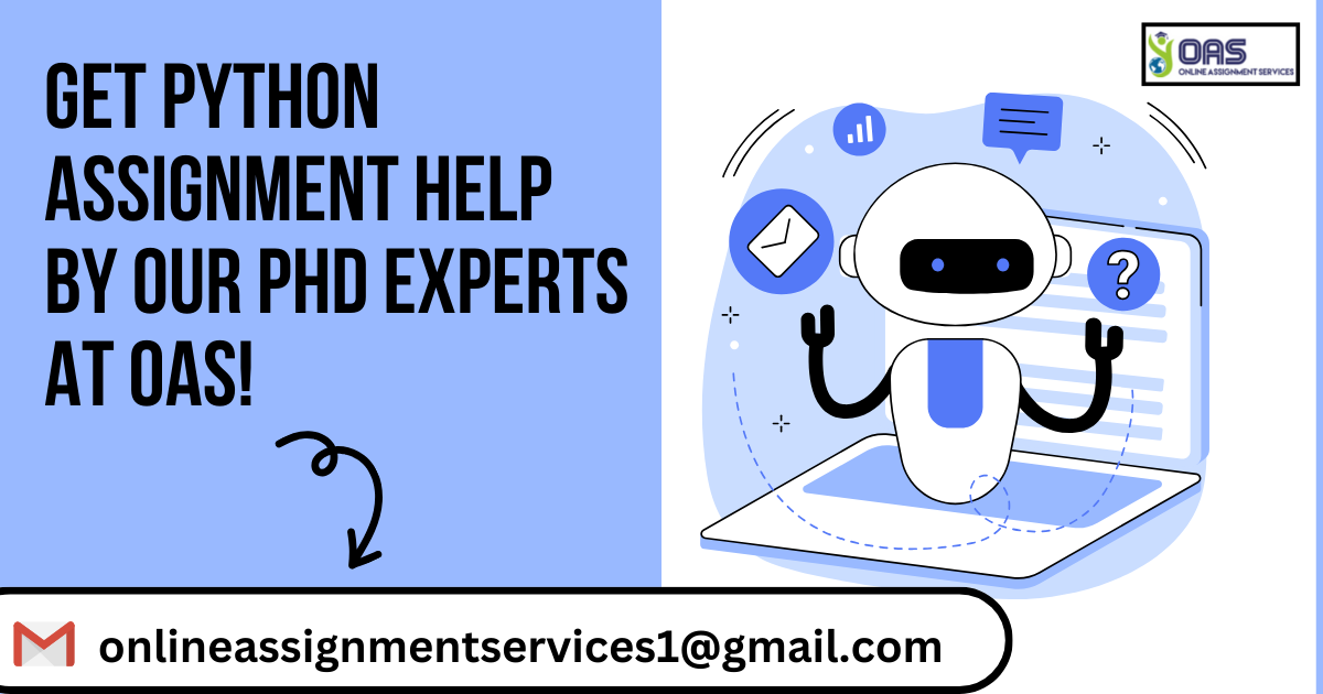 Get Python assignment help in the UK by our PhD experts.