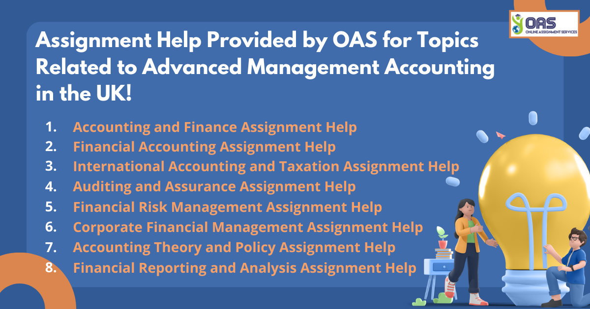 Assignment help provided by OAS for topics related to management accounting.