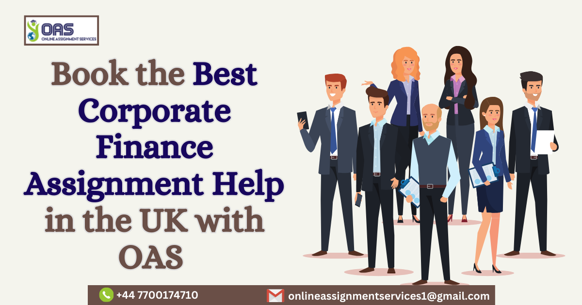 Book the best Corporate Finance Assignment Help in the UK