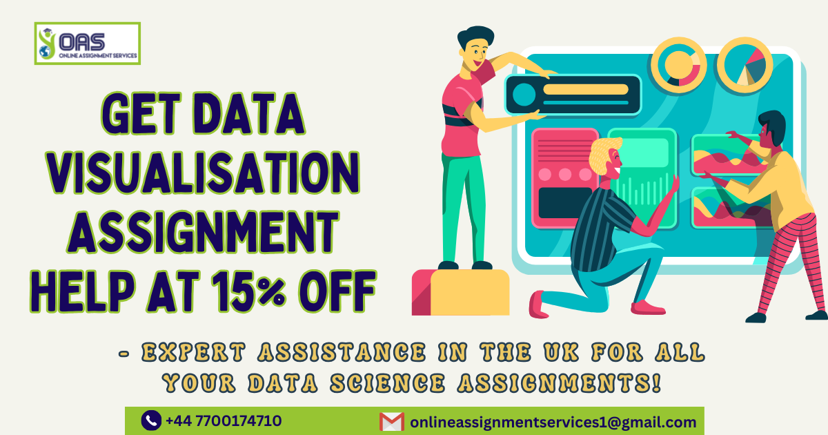 Get Data Visualisation Assignment Help at 15% off