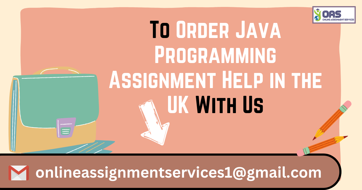 Email us to order Java assignment help in the UK.