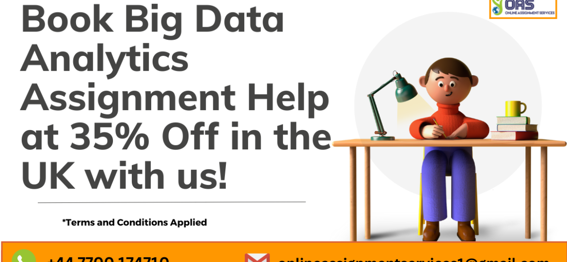 Book Big Data Analytics assignment help at 35% off with OAS.