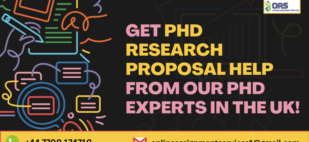 Get PhD Research Proposal help from our PhD experts in the UK.