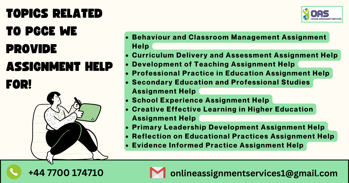 Topics related to PGCE we provide assignment help for.