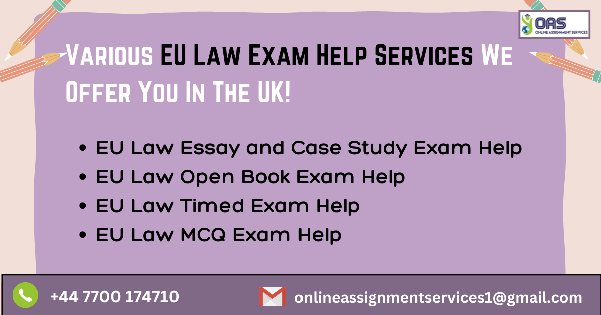 EU Law Exam Help Services we offer you in the UK.