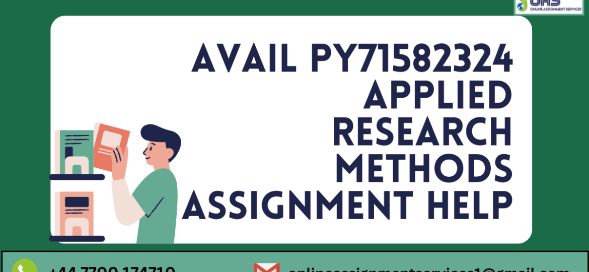 Avail PY71582324 Applied Research Methods Assignment Help