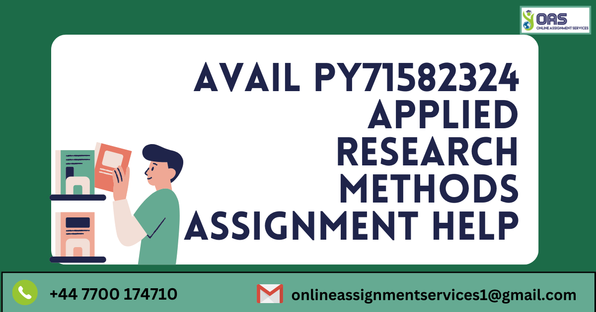 Avail PY71582324 Applied Research Methods Assignment Help