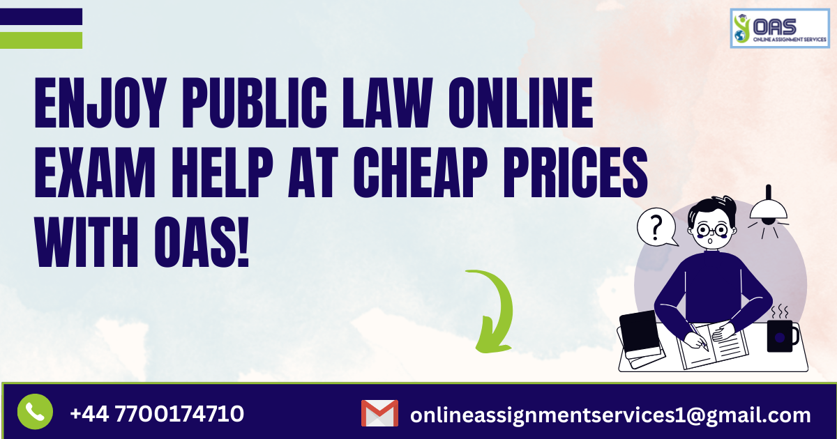 Pubic law online exam help at cheap prices with OAS