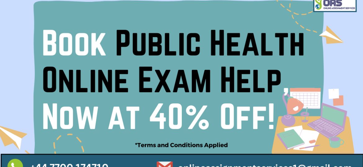 Book Public Health online exam help in the UK.