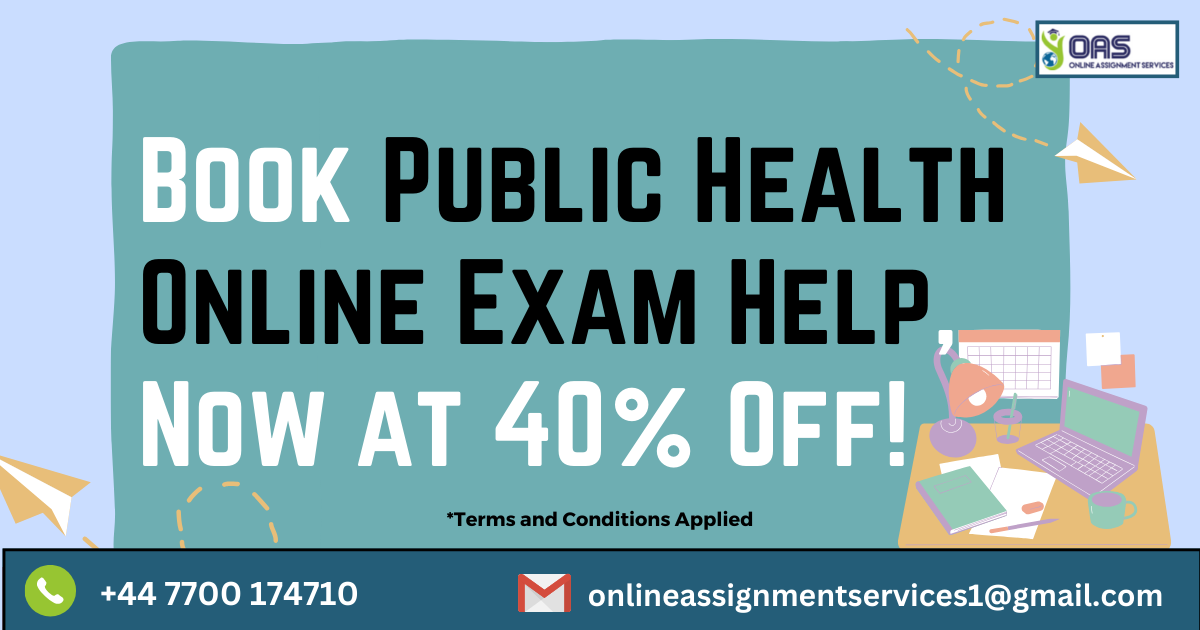 Book Public Health online exam help in the UK.