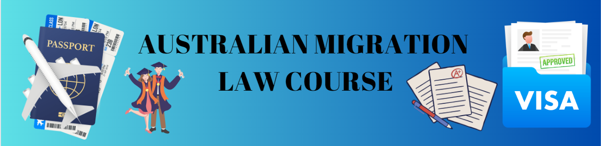 Australian Migration Law Course banner