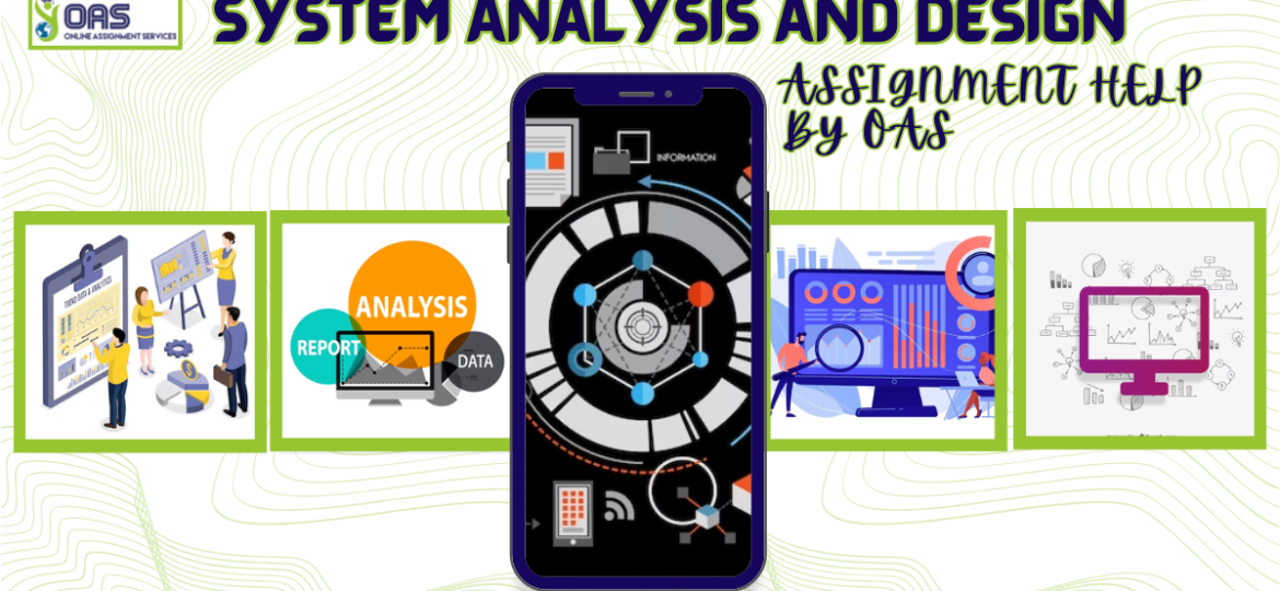 System Analysis and Design Assignment Help with OAS