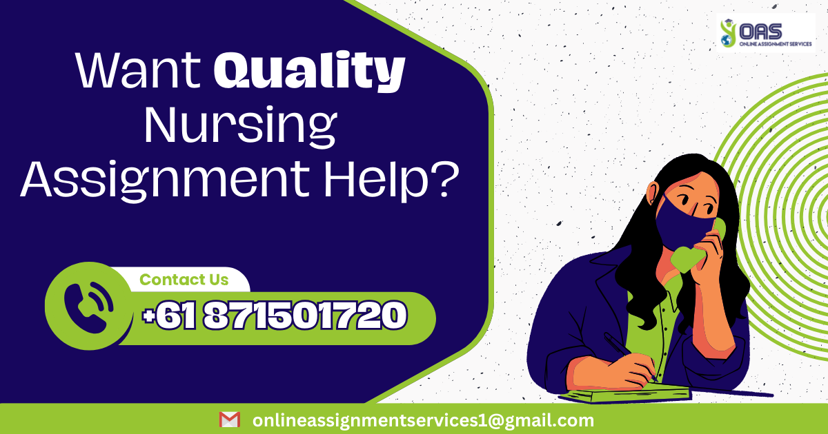 Call us to get quality nursing assignment help.