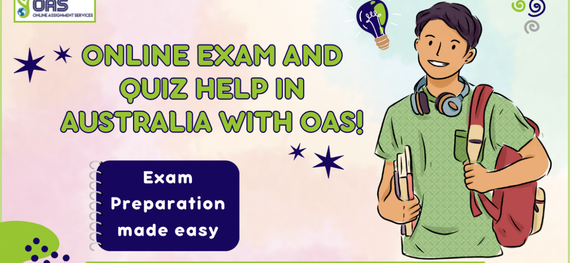 Online Exam and Quiz Help in Australia by OAS