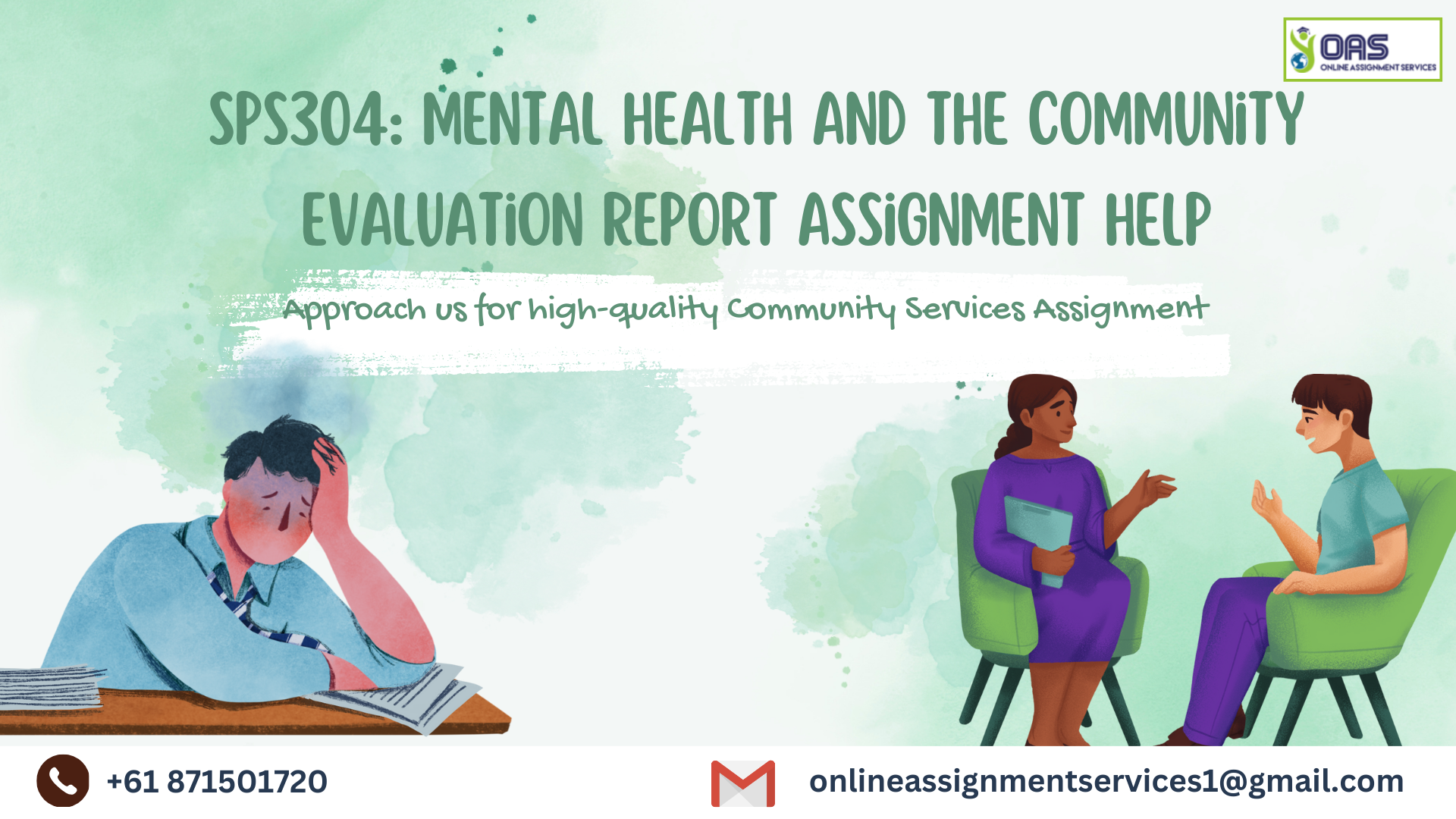 SPS304 Mental Health and the Community Evaluation Report Assignment Help