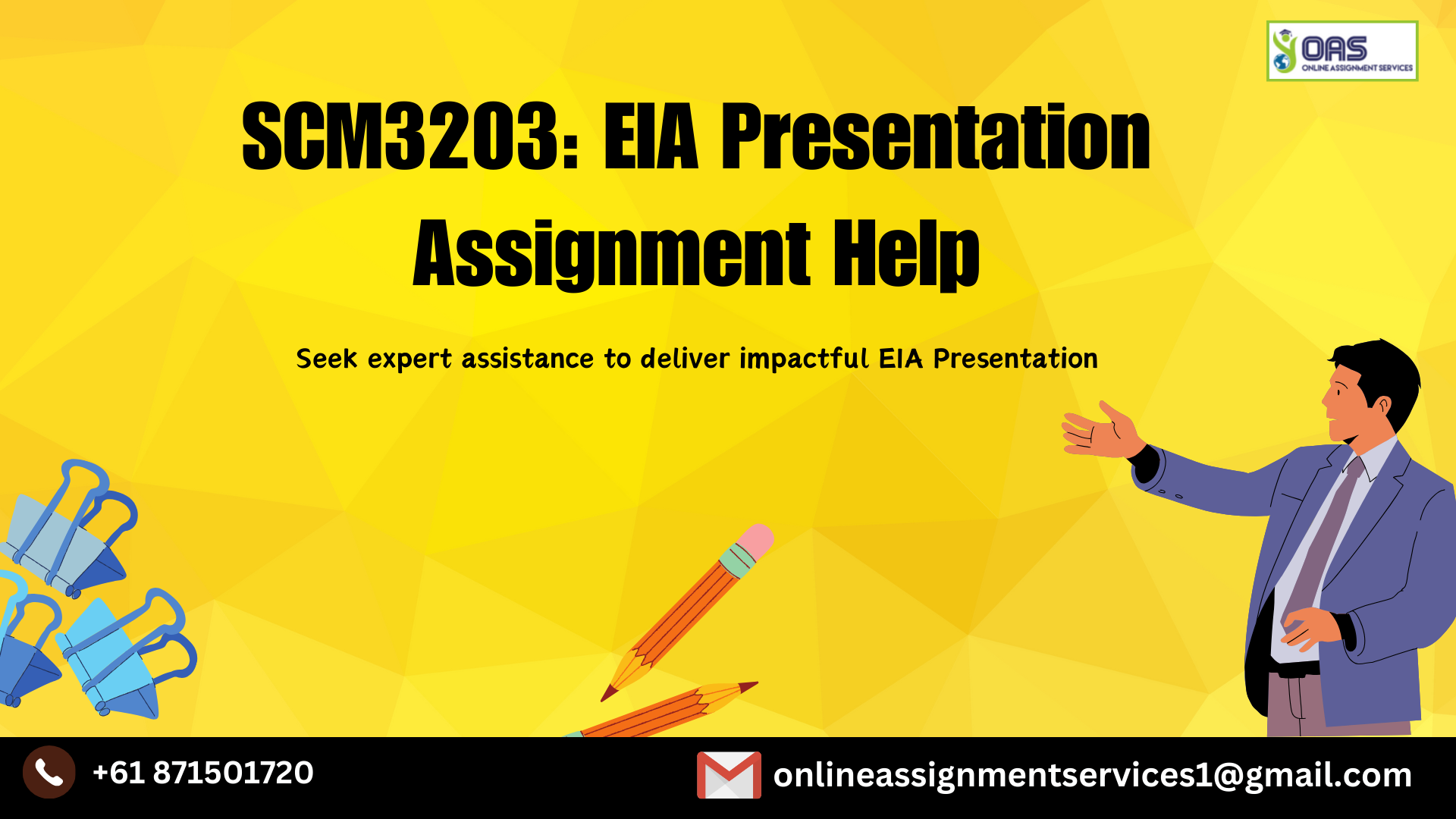 SCM3203 EIA Presentation Assignment Help