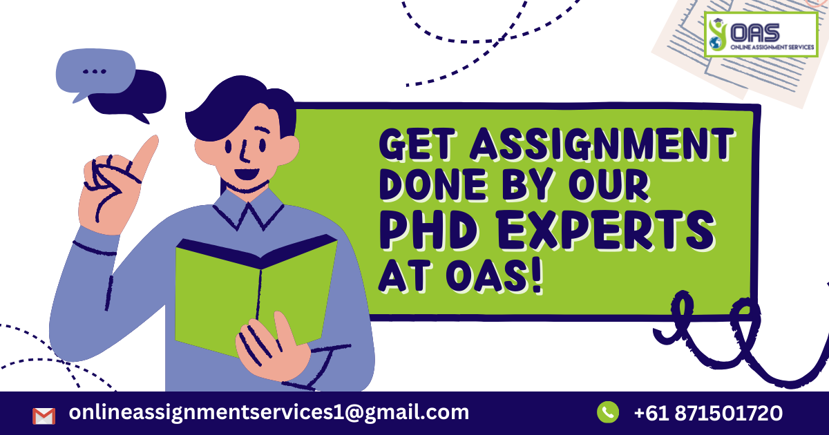 Get assignments done by our experts at OAS.