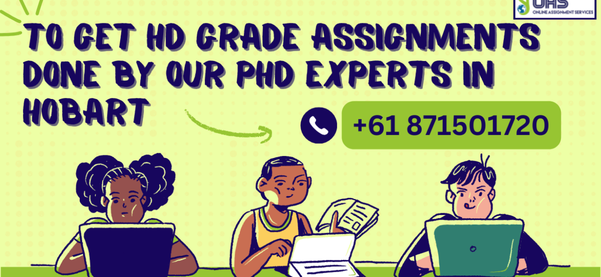 Get HD grade assignments by OAS in Australia.