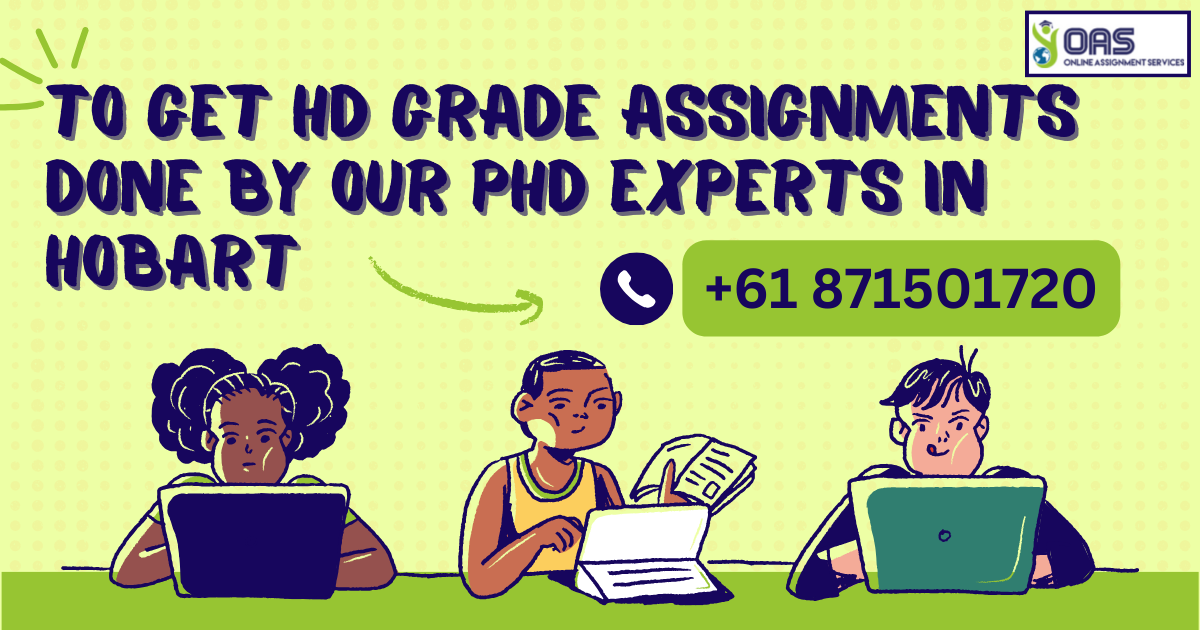 Get HD grade assignments by OAS in Australia.