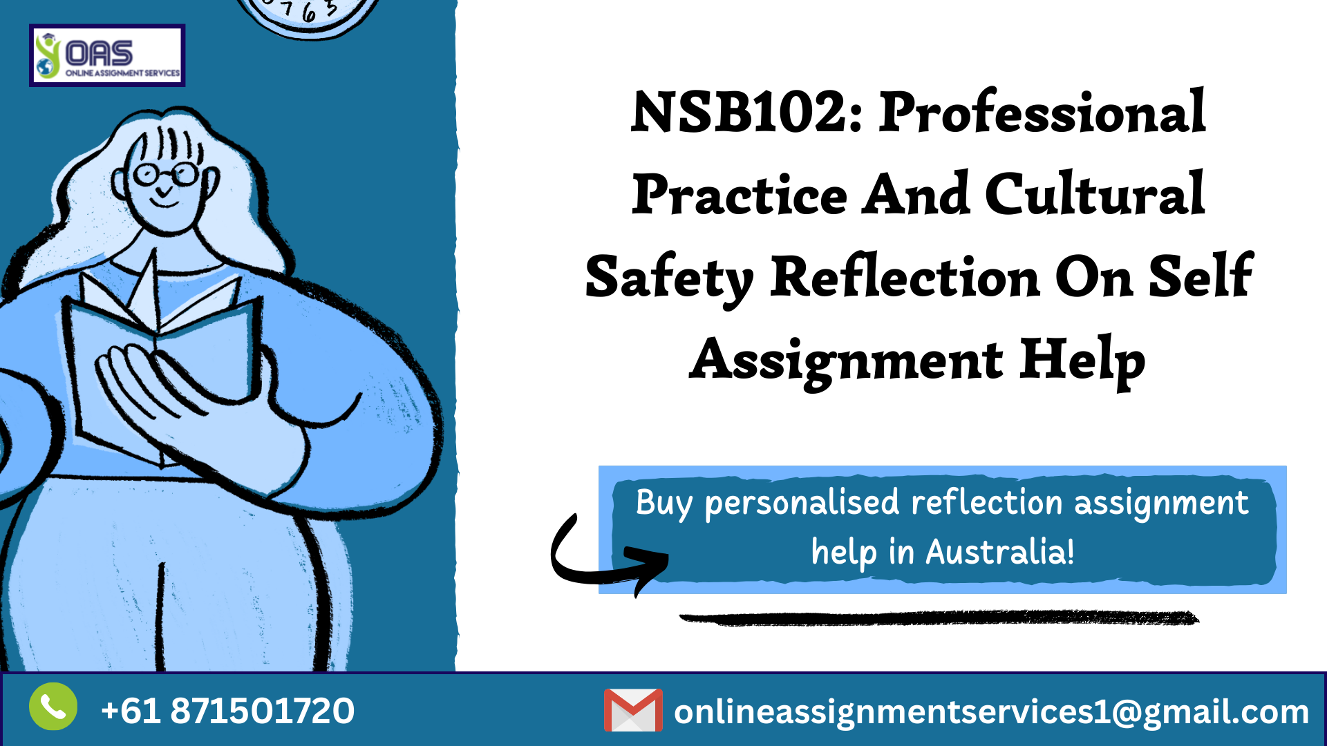 Get NSB102: Professional Practice and Cultural Safety Reflection assignment help with OAS.