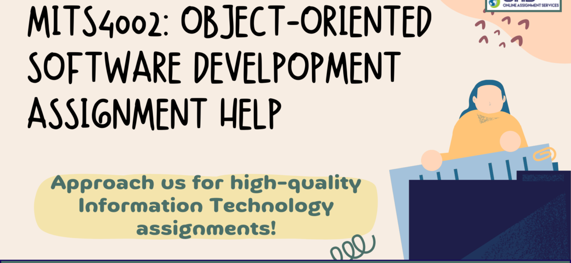 Buy MITS4002 Object Oriented Software Development coffee project assignment help.