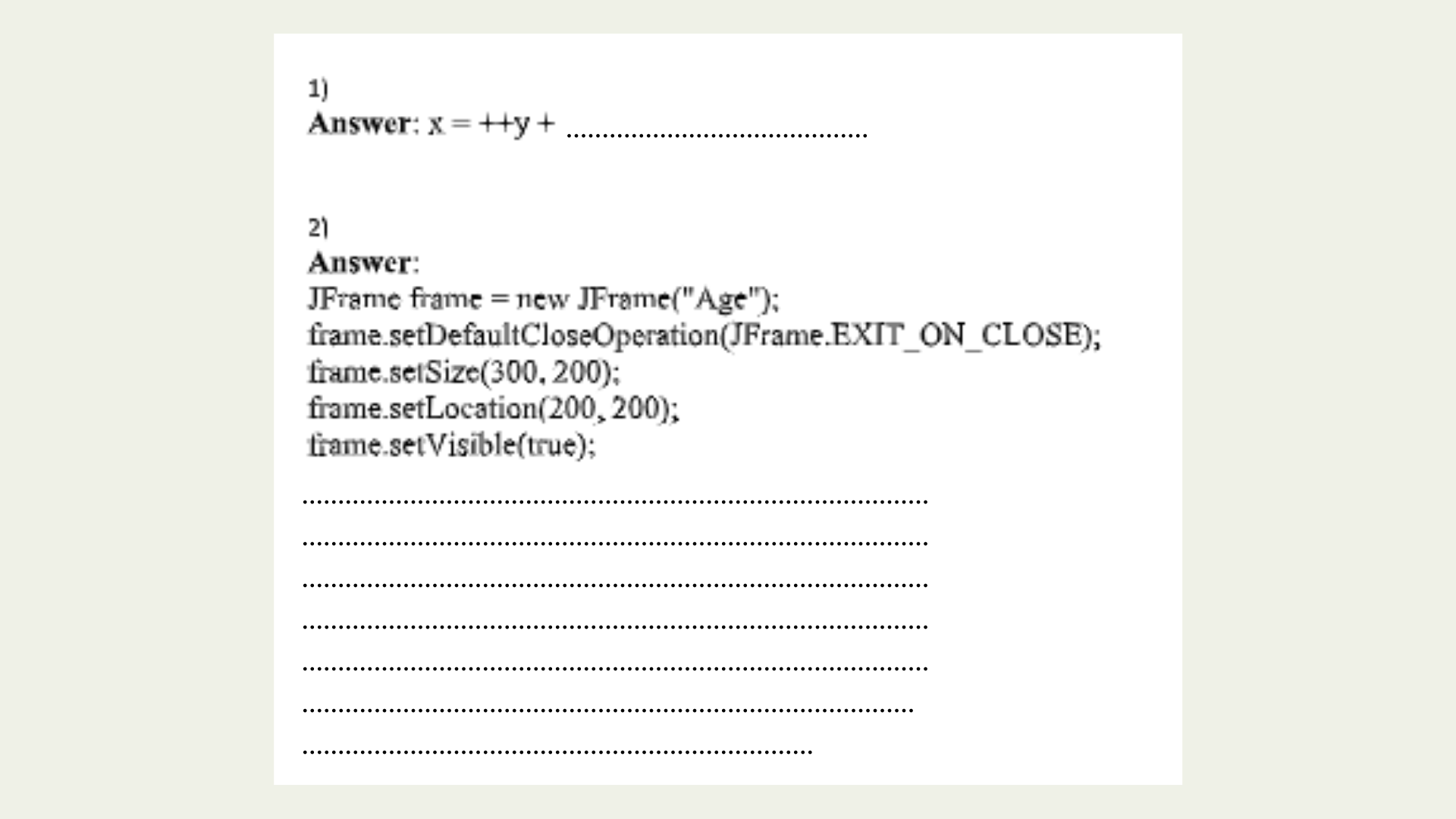 Answer to question 1 and 2