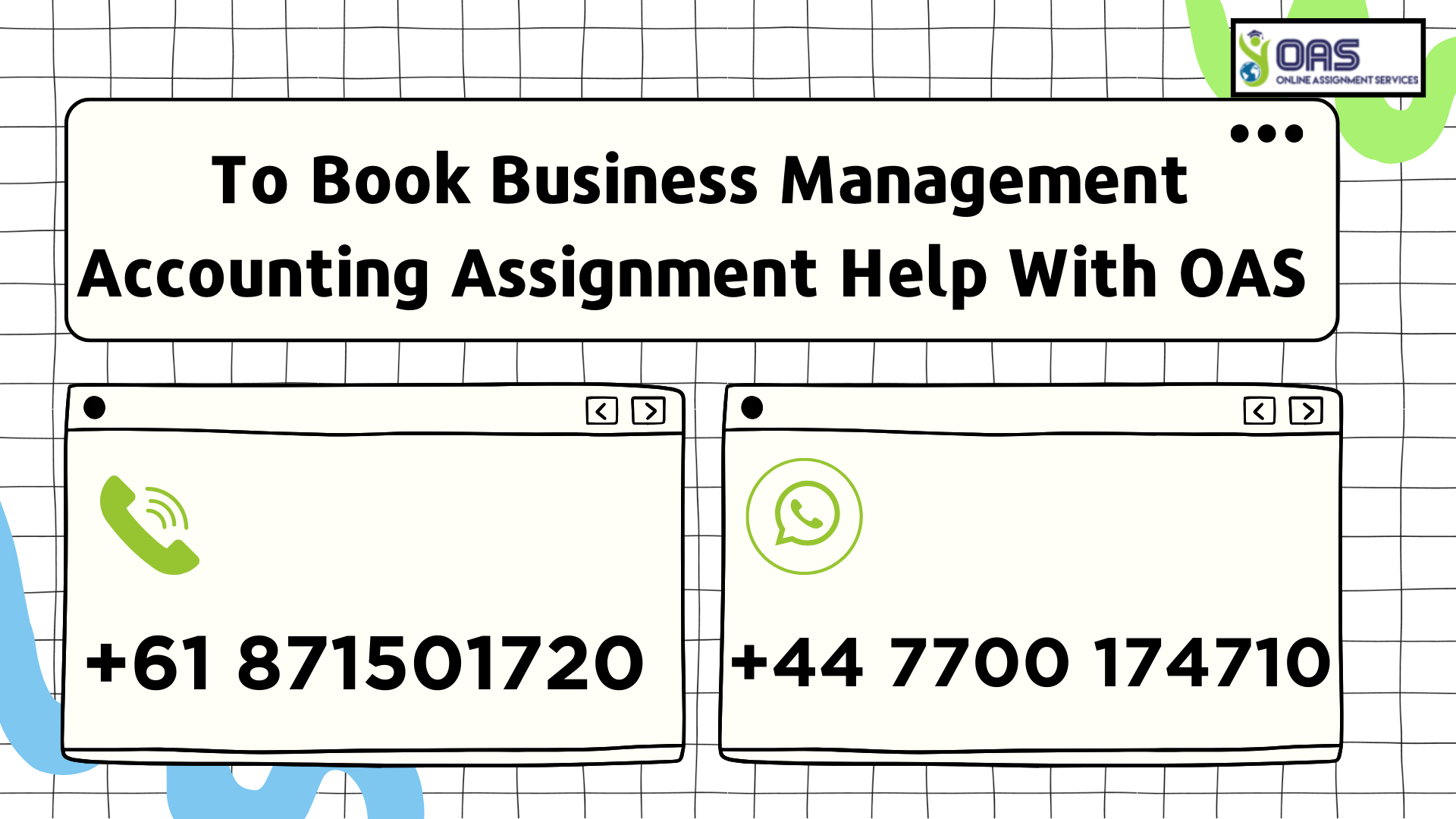 Call us to book Business Management Accounting assignment help with us.