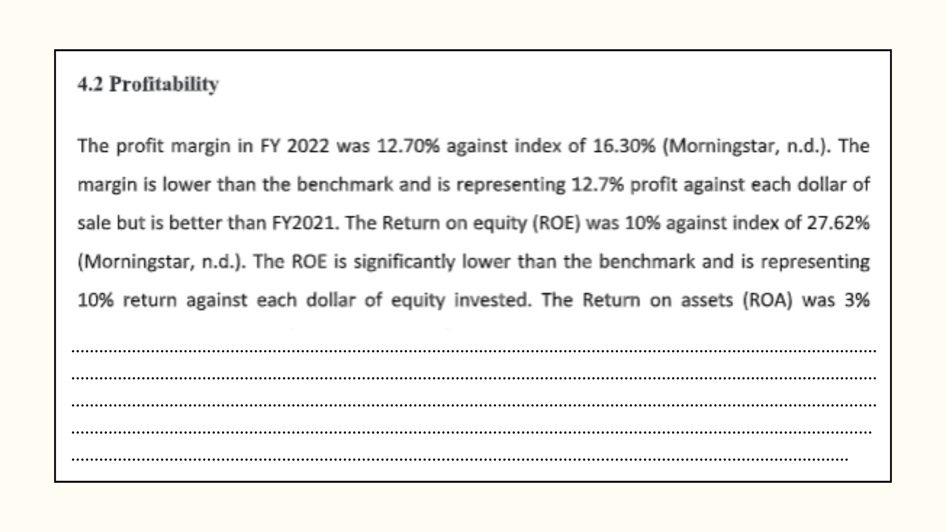 Profitability of the assignment.