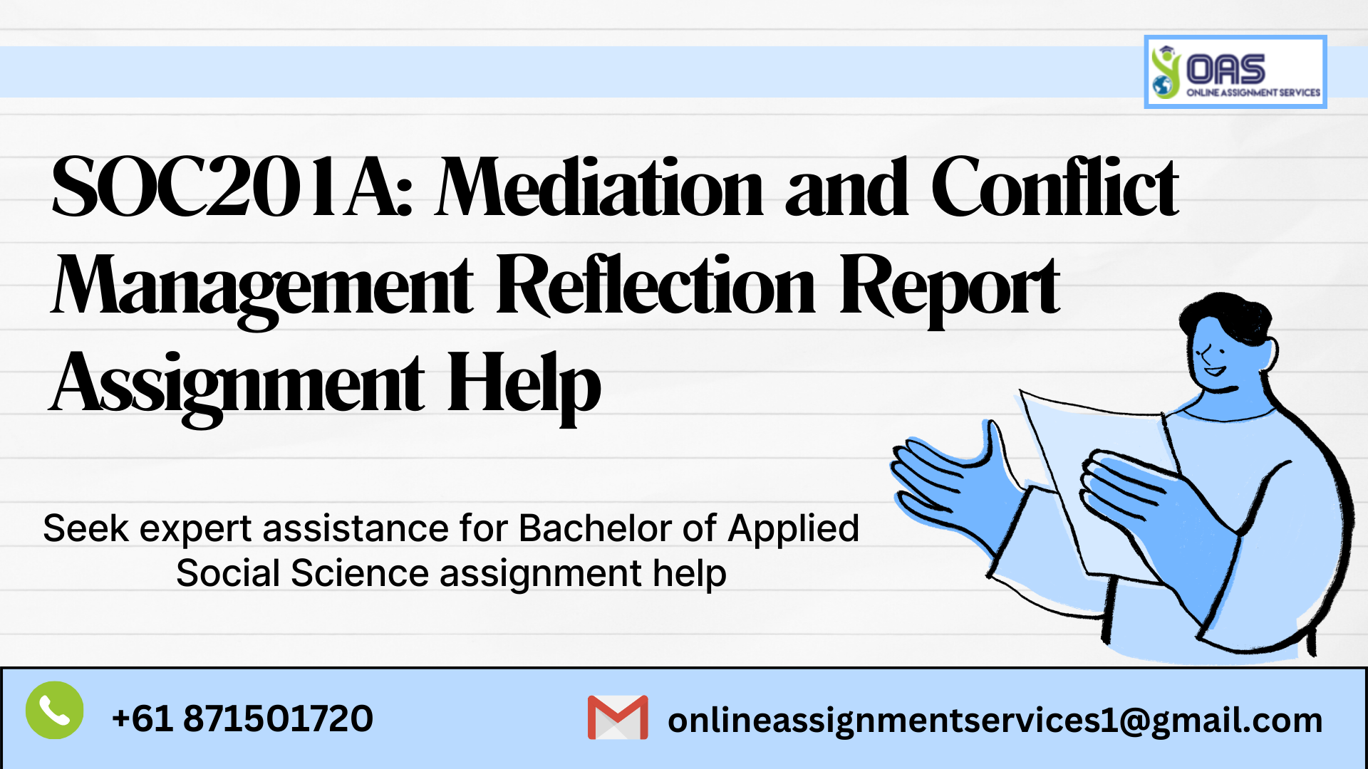 Buy SOC201A Mediation and Conflict Management Reflection Report assignment help in Australia with OAS.