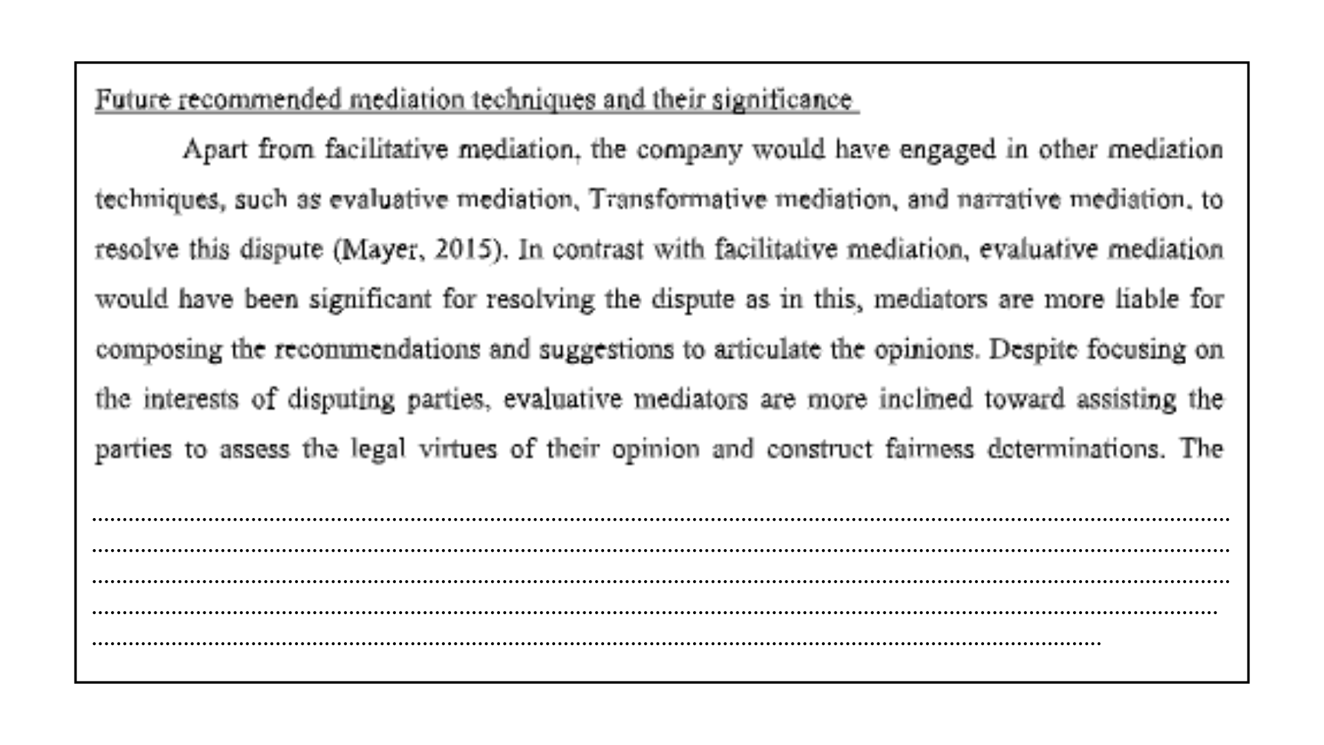 Future recommended mediation techniques and their significance